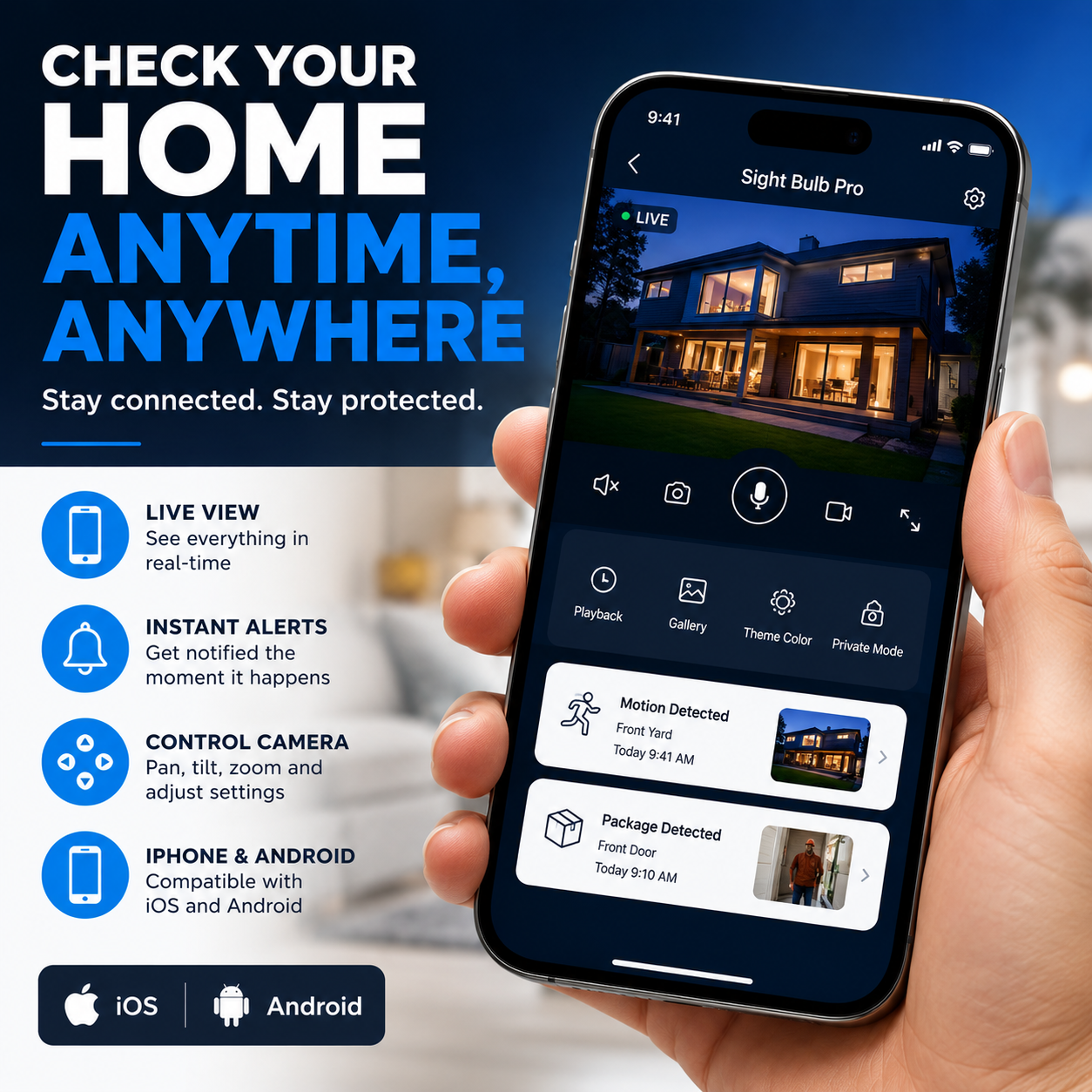 A hand holds a smartphone displaying the Sight Bulb Pro app, showing a live view of a house with smart bulb controls. The left side features promotional text in white and blue about checking your home anytime, any where, with icons for live view, instant alerts, control camera, and iOS and Android compatibility.